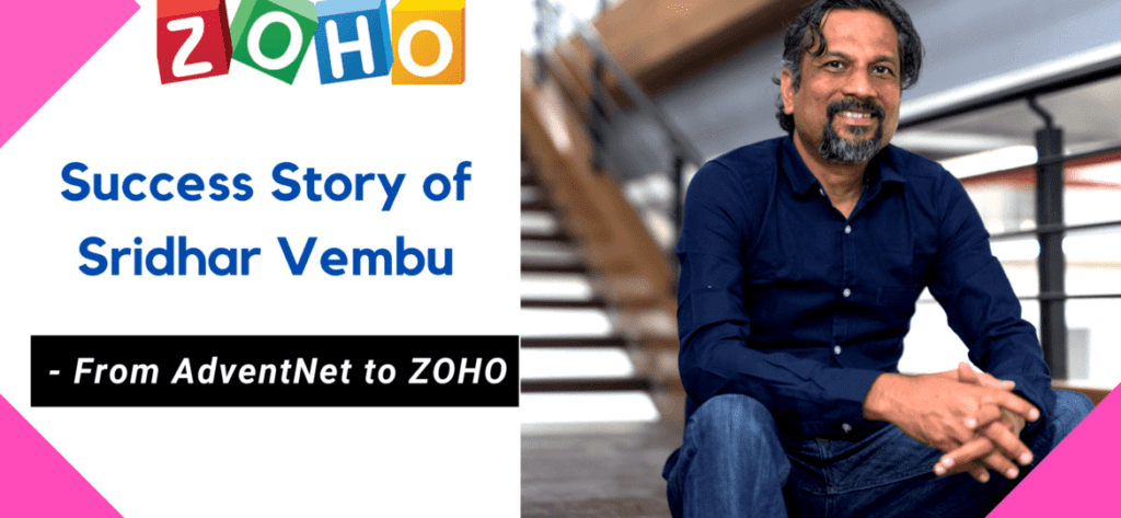 Success Story of Zoho - Sridher Vembu