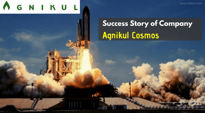 The Success Story of Company Agnikul Cosmos