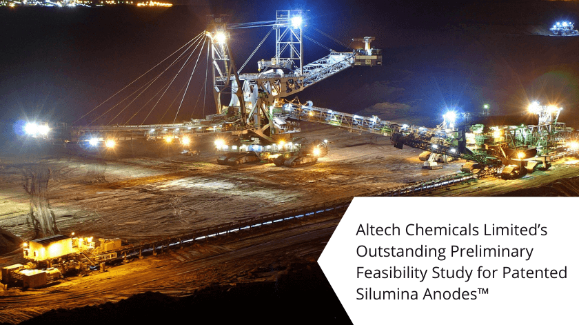 Altech Chemicals Limiteds Outstanding Preliminary Feasibility Study For Patented Silumina Anodes™ 1 1