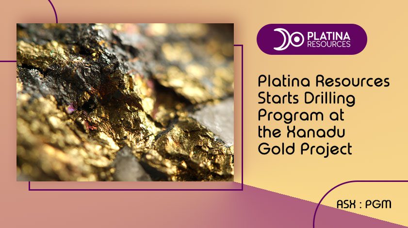 platina-resources-starts-drilling-program-at-the-xanadu-gold-project