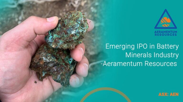 Emerging IPO in Battery Minerals Industry -Aeramentum Resources