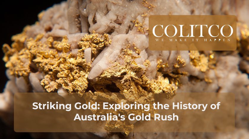 Striking Gold Exploring the History of Australia Gold Rush