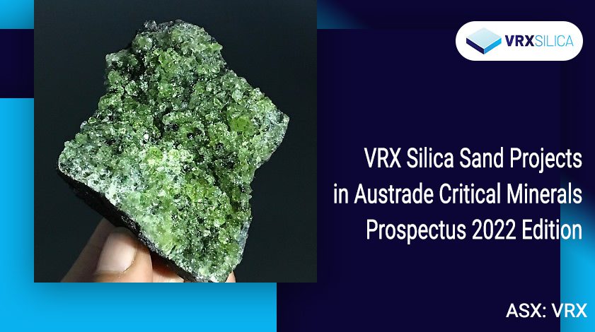 VRX Silica Sand Projects in Austrade Critical Minerals Prospectus 2022 Edition