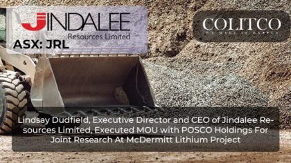 Lindsay Dudfield, Executive Director and CEO of Jindalee Resources Limited, Executed MOU with POSCO Holdings For Joint Research At McDermitt Lithium Project