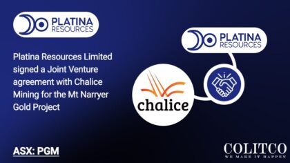 Platina Resources Limited signed a Joint Venture agreement with Chalice Mining for the Mt Narryer Gold Project
