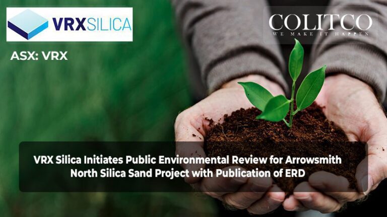 VRX Silica Initiates Public Environmental Review for Arrowsmith North Silica Sand Project with Publication of ERD