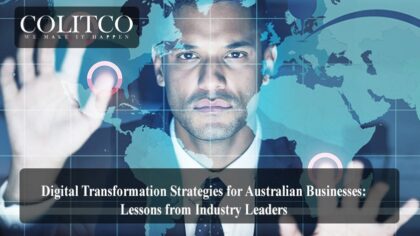 Digital Transformation Strategies for Australian