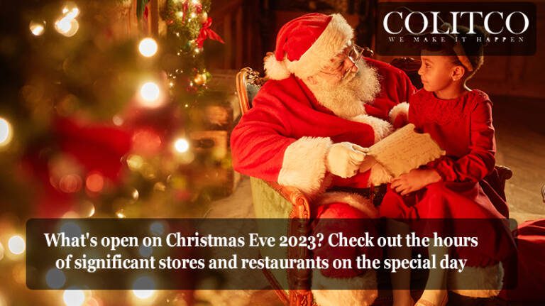 Whats open on Christmas Eve 2023 Check out the hours of significant stores and restaurants on the special day