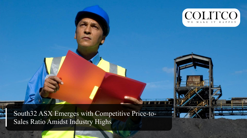 South32 ASX Emerges with Competitive Price-to-Sales Ratio Amidst Industry Highs