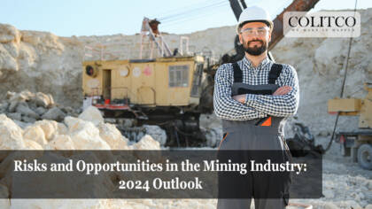 Risks and Opportunities in the Mining Industry 2024 Outlook 3
