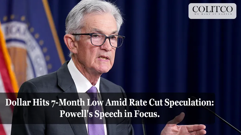 Dollar-Hits-7-Month-Low-Amid-Rate-Cut-Speculation-Powells-Speech-in-Focus