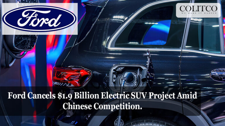 Ford Cancels $1.9 Billion Electric SUV Project Amid Chinese Competition.
