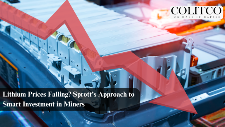 Lithium Prices Falling? Sprott’s Approach to Smart Investment in Miners