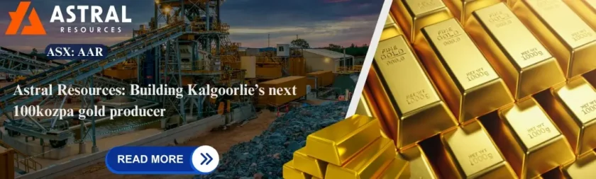 Astral Resources : Building Kalgoorlie's Next 100kozpa Gold Producer