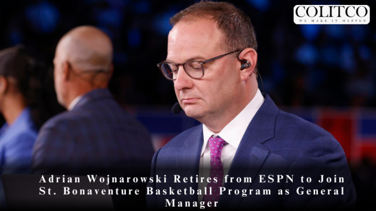 Adrian Wojnarowski Retires from ESPN to Join St. Bonaventure Basketball Program as General Manager