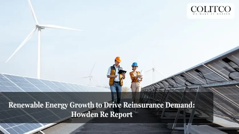 Renewable Energy Growth to Drive Reinsurance Demand Howden Re Report (1)