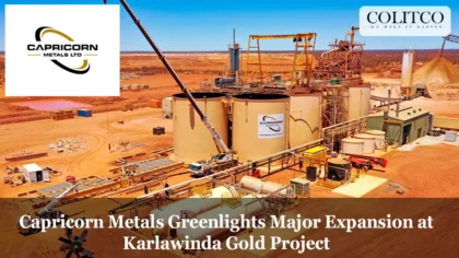 Capricorn Metals Greenlights Major Expansion at Karlawinda Gold Project