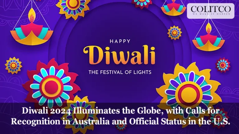 Diwali 2024 Illuminates the Globe, with Calls for Recognition in Australia and Official Status in the U.S.