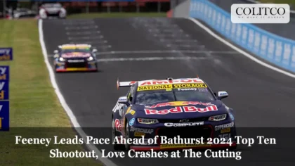 Feeney Leads Pace Ahead of Bathurst 2024 Top Ten Shootout, Love Crashes at The Cutting
