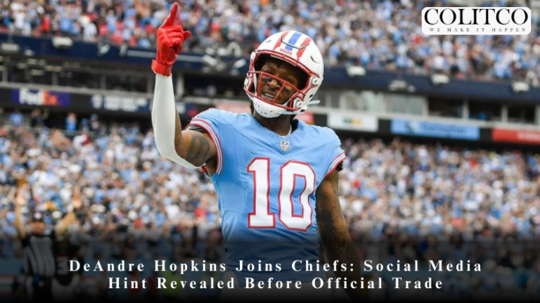 DeAndre Hopkins Joins Chiefs: Social Media Hint Revealed Before Official Trade