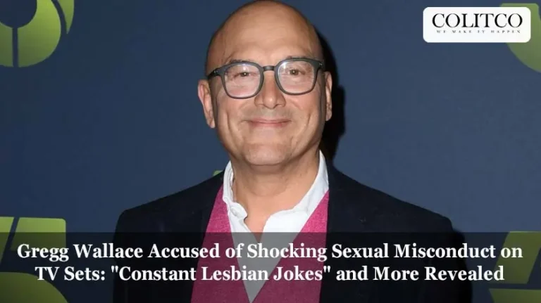 Gregg Wallace Accused of Shocking Sexual Misconduct on TV Sets: "Constant Lesbian Jokes" and More Revealed