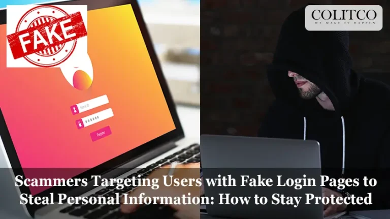 Scammers Targeting Users with Fake Login Pages to Steal Personal Information How to Stay Protected
