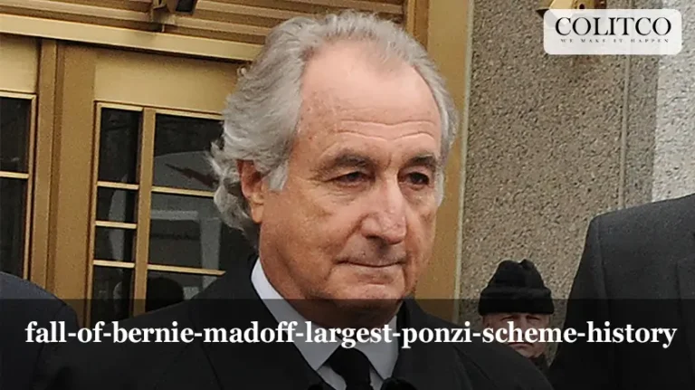 The Fall of Bernie Madoff The Largest Ponzi Scheme in History