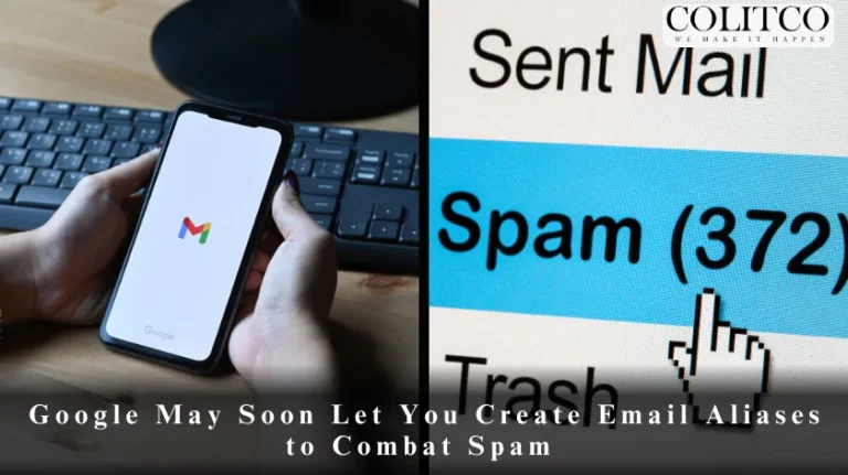 Google May Soon Let You Create Email Aliases to Combat Spam