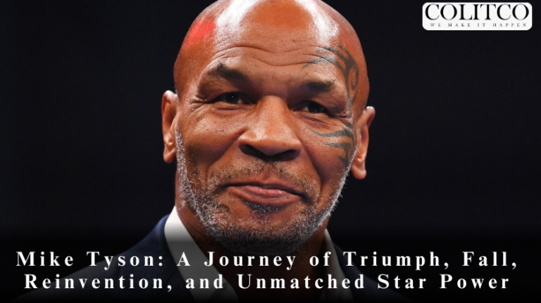 Mike Tyson: A Journey of Triumph, Fall, Reinvention, and Unmatched Star Power