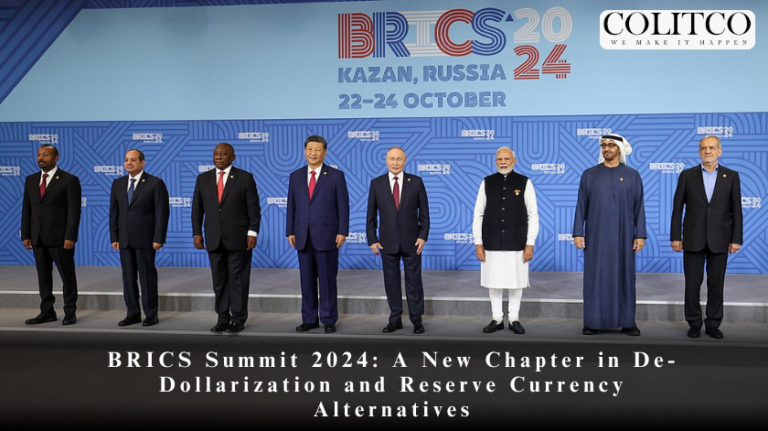 BRICS Summit 2024: A New Chapter in De-Dollarization and Reserve Currency Alternatives