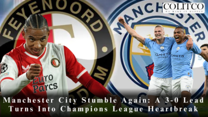Manchester City Stumble Again: A 3-0 Lead Turns Into Champions League
