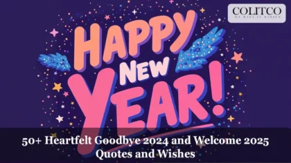 50+ Heartfelt Goodbye 2024 and Welcome 2025 Quotes and Wishes