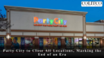 Party City to Close All Locations, Marking the End of an Era