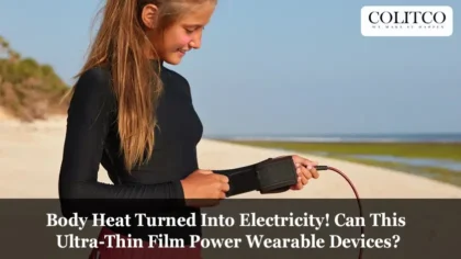 Body Heat Turned Into Electricity! Can This Ultra-Thin Film Power Wearable Devices?