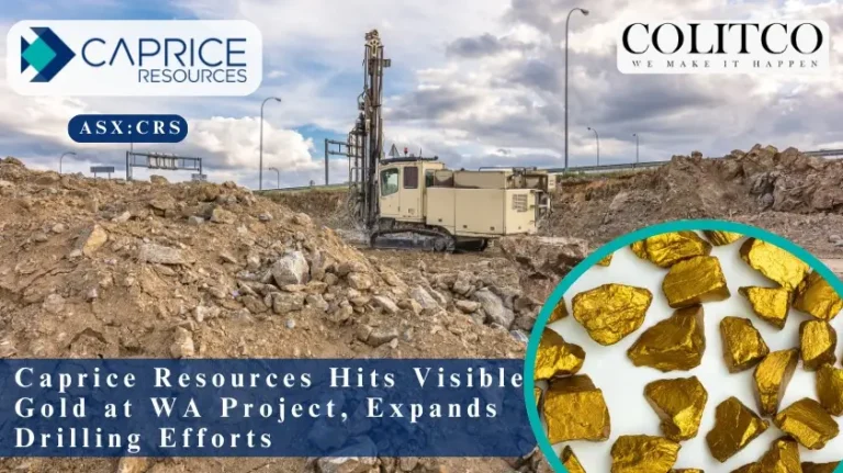 Caprice Resources Hits Visible Gold at WA Project, Expands Drilling Efforts