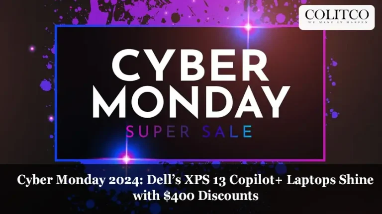 Cyber Monday 2024: Dell’s XPS 13 Copilot+ Laptops Shine with $400 Discounts