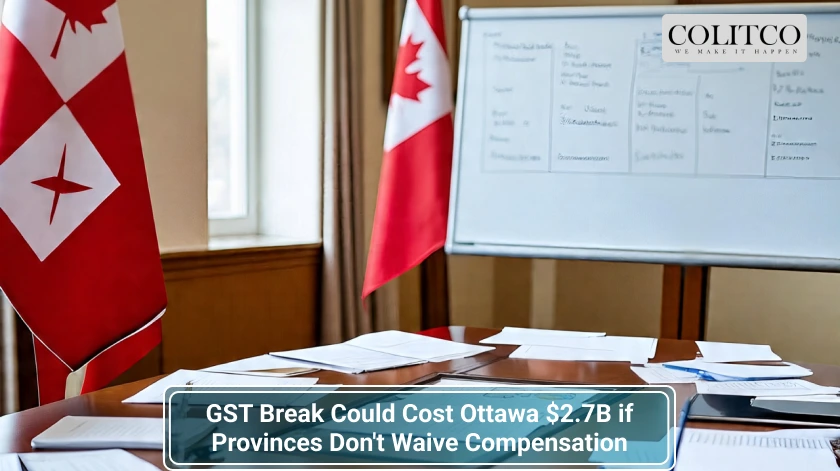 GST Break Could Cost Ottawa 2.7B if Provinces Dont Waive Compensation
