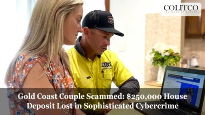Gold Coast Couple Scammed: $250,000 House Deposit Lost in Sophisticated Cybercrime