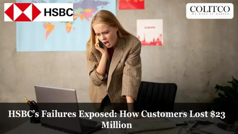 HSBC’s Failures Exposed: How Customers Lost $23 Million