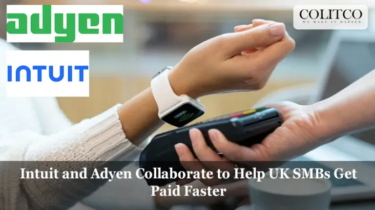 Intuit and Adyen Collaborate to Help UK SMBs Get Paid Faster