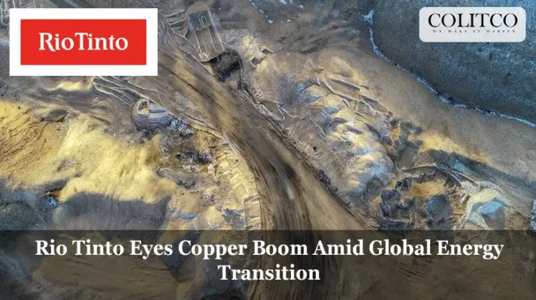 Rio Tinto Eyes Copper Boom Amid Global Energy Transition