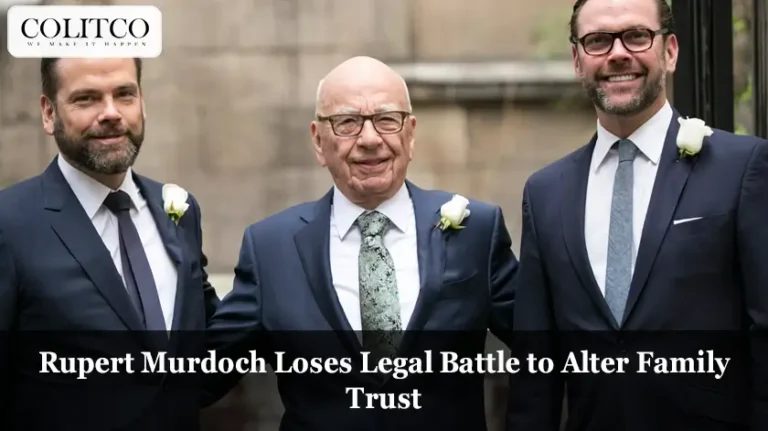 Rupert Murdoch Loses Legal Battle to Alter Family Trust