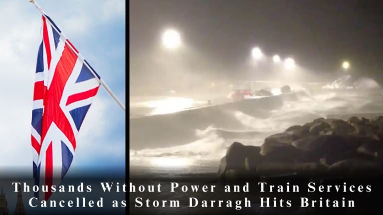Thousands Without Power and Train Services Cancelled as Storm Darragh Hits Britain