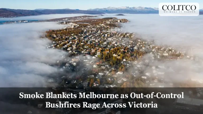 Smoke Blankets Melbourne as Out-of-Control Bushfires Rage Across Victoria