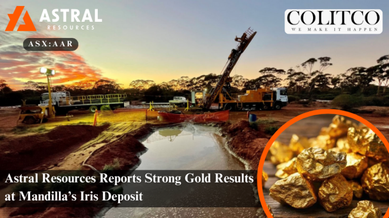 Astral Resources Reports Strong Gold Results at Mandilla’s Iris Deposit