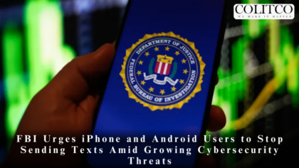 FBI Urges iPhone and Android Users to Stop Sending Texts Amid Growing Cybersecurity Threats