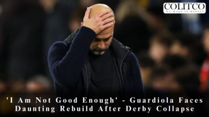 'I Am Not Good Enough' - Guardiola Faces Daunting Rebuild After Derby Collapse
