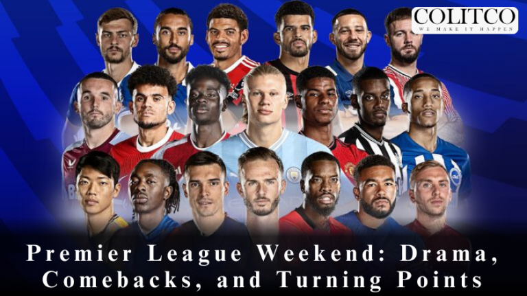 Premier League Weekend: Drama, Comebacks, and Turning Points