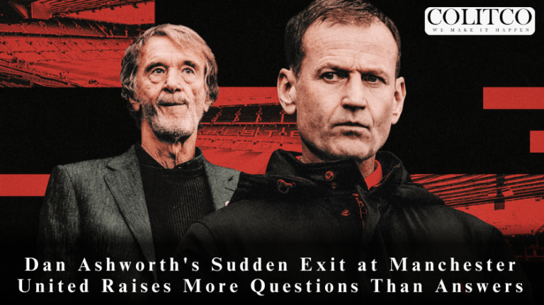 Dan Ashworth's Sudden Exit at Manchester United Raises More Questions Than Answers
