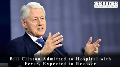Bill Clinton Admitted to Hospital with Fever, Expected to Recover